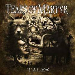 Tears Of Martyr : Tales